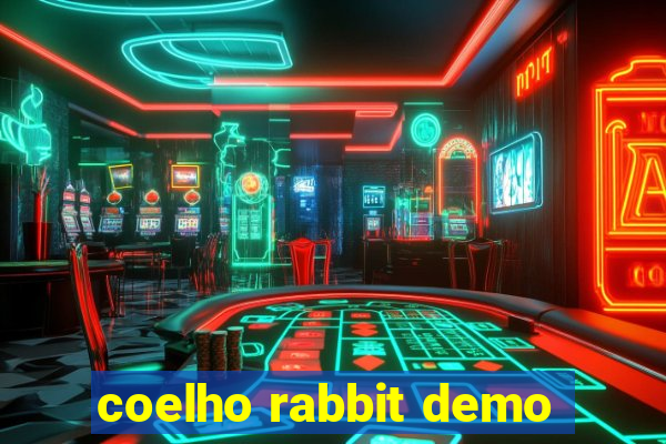 coelho rabbit demo